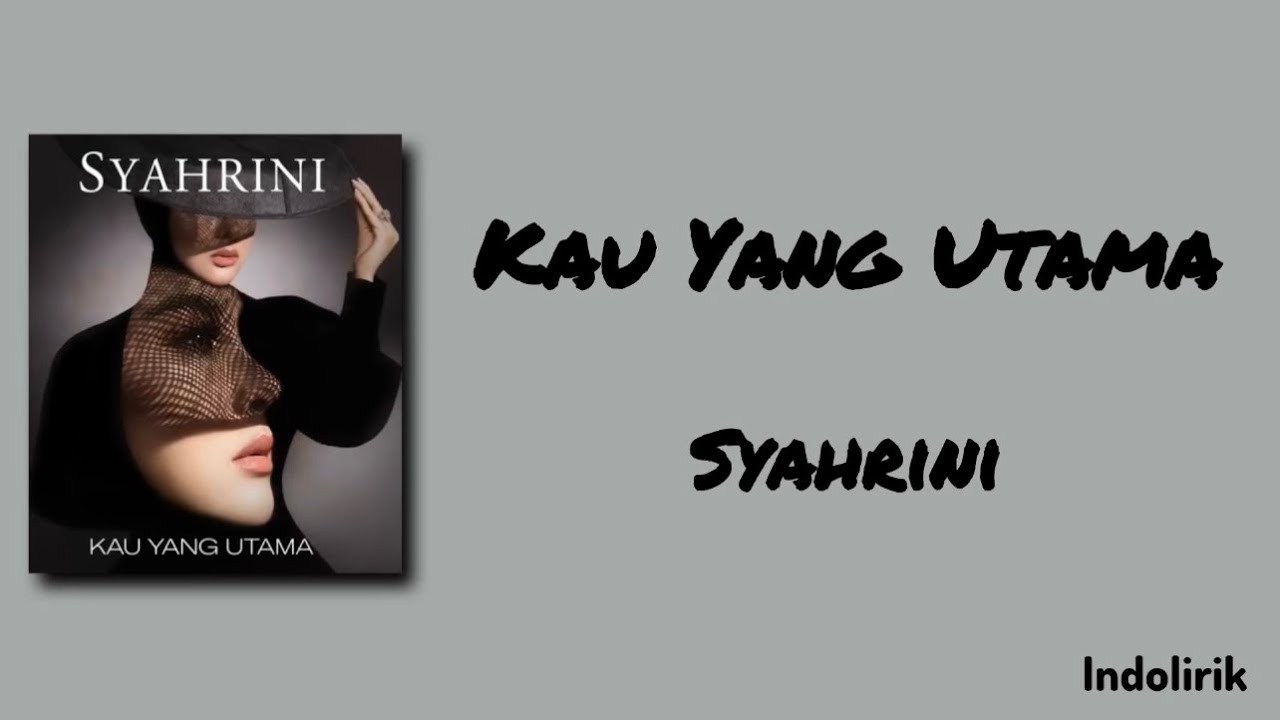 Kau Yang Utama - Syahrini | Lirik Lagu cover art