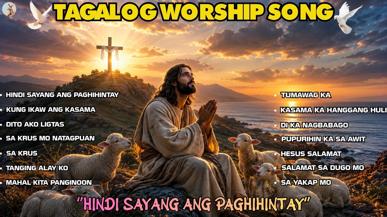''HINDI SAYANG ANG PAGHIHINTAY'' WITH NEW LYRICS | TAGALOG PRAISE AND WORSHIP SONG ''2026'' cover art