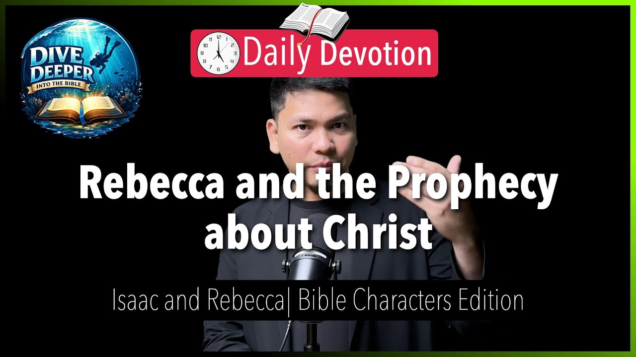 Dive Deeper: Rebecca and the Prophecy about Christ - Dive Deeper - 365 Daily Devotion cover art