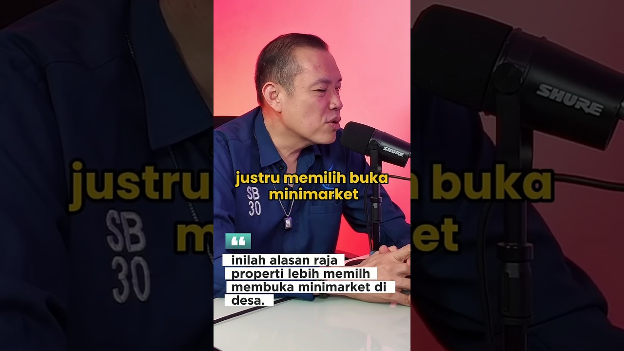 Inilah Alasan Raja Properti Memilih Desa Untuk Membuka Minimarketnya bukan di KOTA cover art