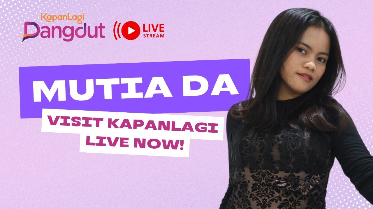 Live Now! Mutia DA Visit Kapanlagi.com cover art
