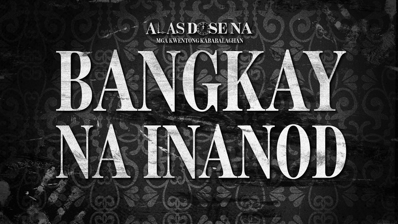 ”Bangkay Na Inanod” | Alas Dose Na Horror Stories cover art