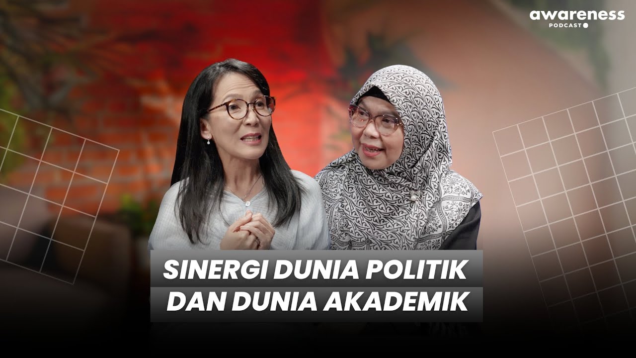 Sinergi Dunia Politik dan Dunia Akademik | AWARENESS Podcast ● cover art