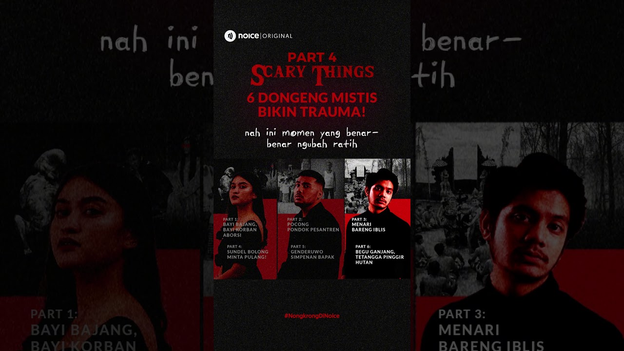 Ritual Penari Iblis Part 4 | Scary Things: 6 Dongeng Mistis Bikin Trauma! #noice #scarythings cover art
