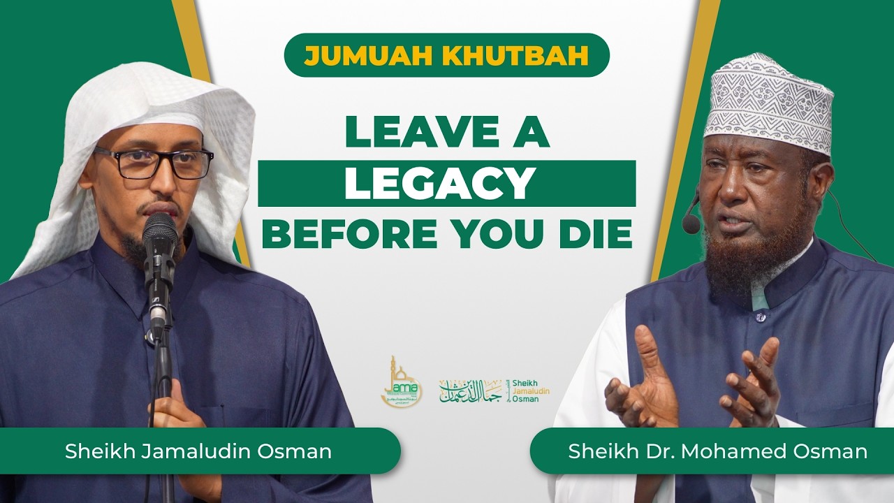 Leave a Legacy Before you Die | Sheikh Mohamed Osman cover art