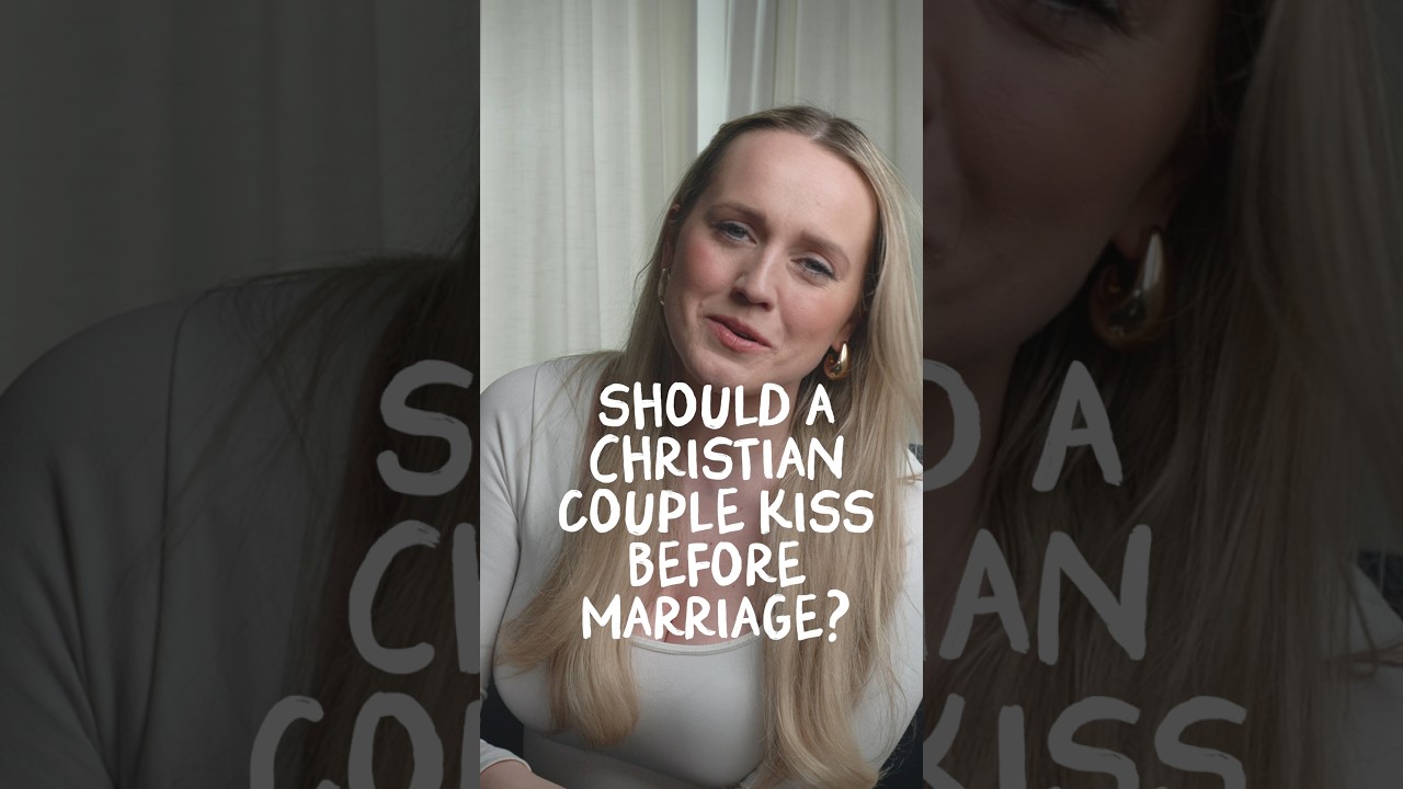 Should Christians Kiss Before Marriage? cover art