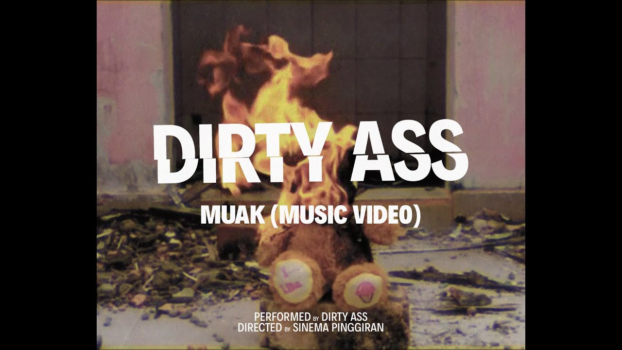 Dirty Ass - Muak (Official Music Video) cover art