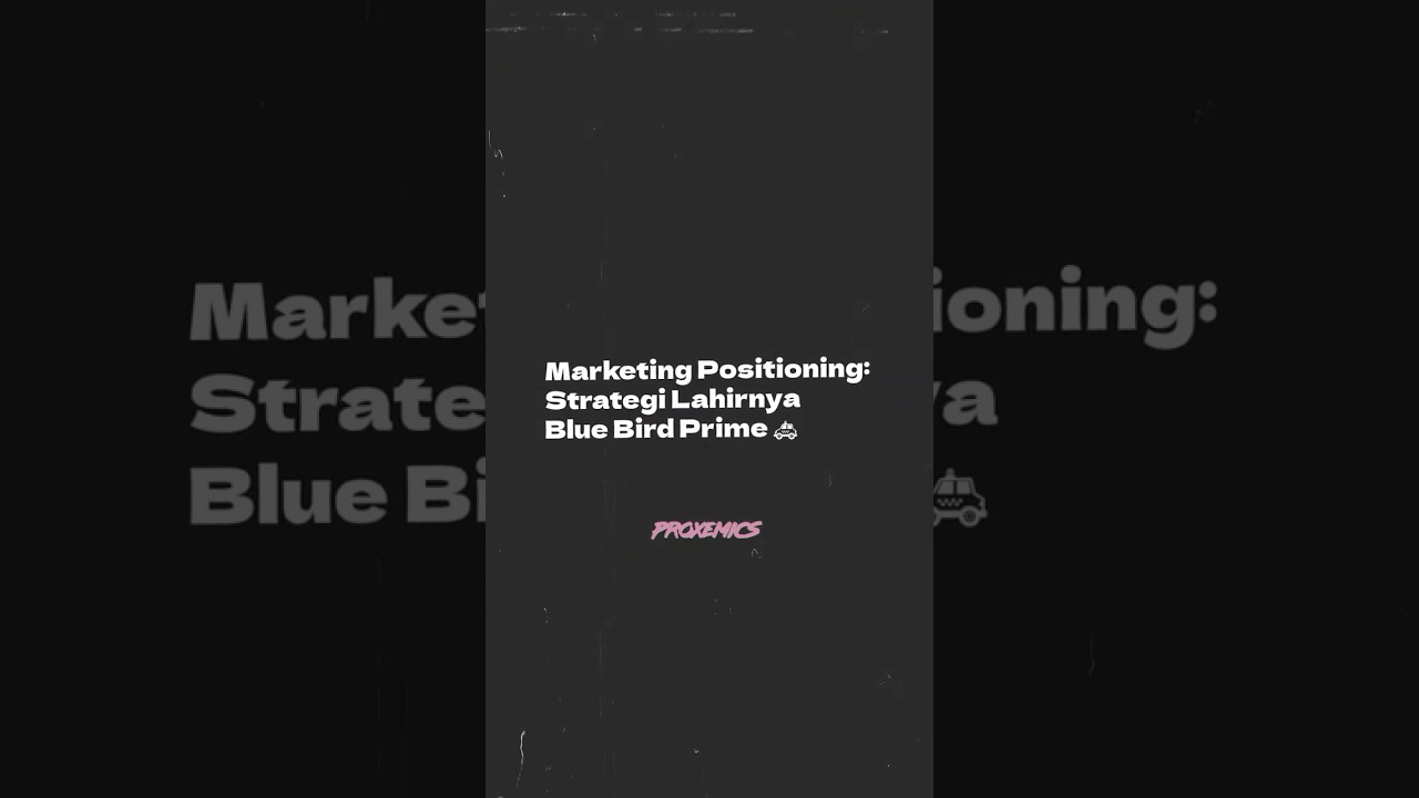 Ilmu Marketing: Taktik Blue Bird Rebut "Sweet Spot" Pasar Lewat Layanan Prime! 🚕💡 cover art