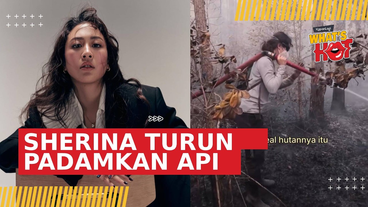 Sherina Turun Langsung Padamkan Karhutla di Kalimantan Tengah cover art