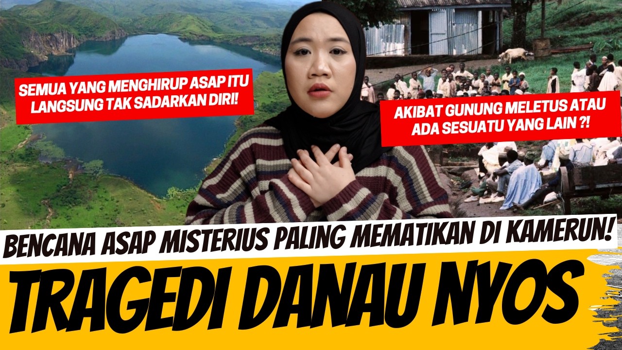 BENCANA ASAP MISTERIUS PALING BERBAHAYA DI SEJARAH KAMERUN! TRAGEDI DANAU NYOS cover art