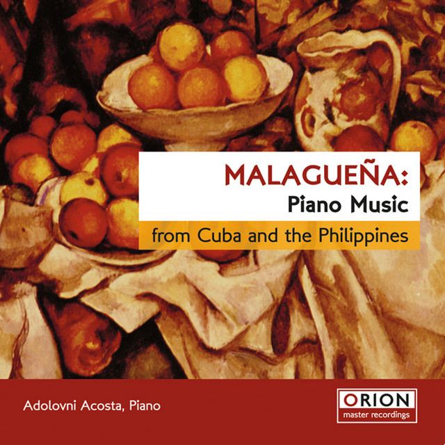 Malaguena: Piano Music From Cuba And The Philippines cover art