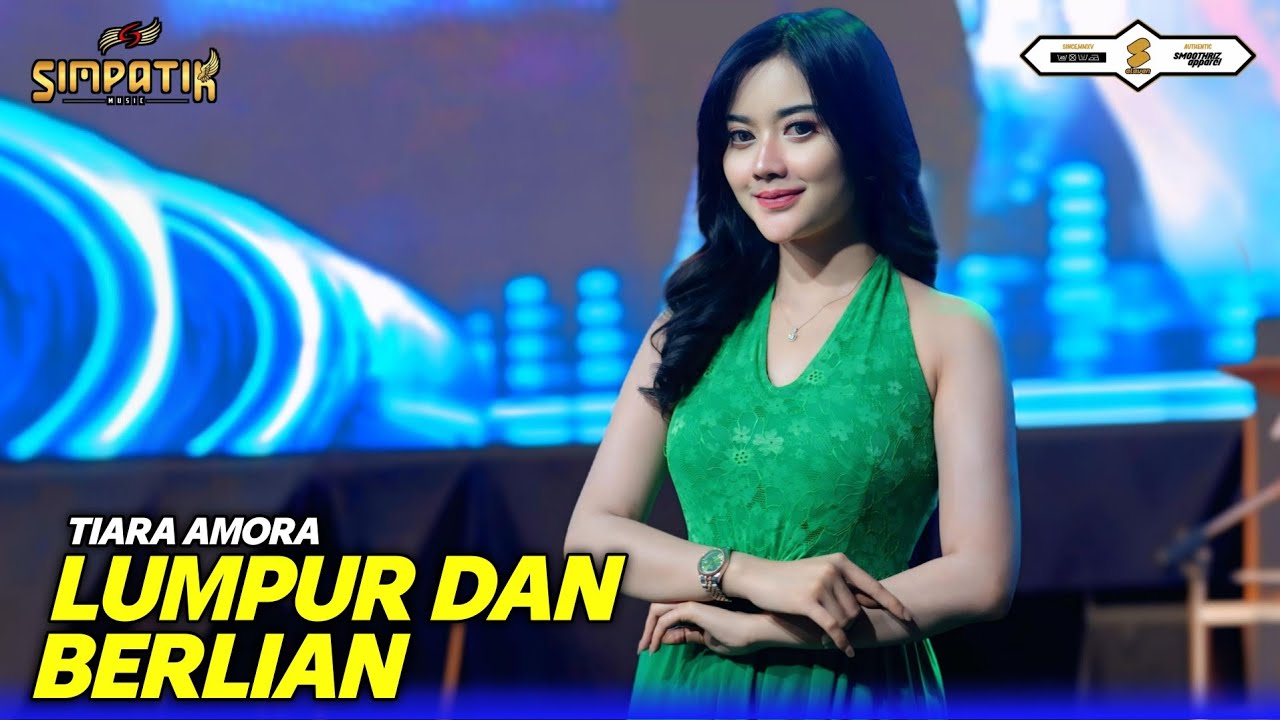 LUMPUR DAN BERLIAN - TIARA AMORA - SIMPATIK MUSIC cover art