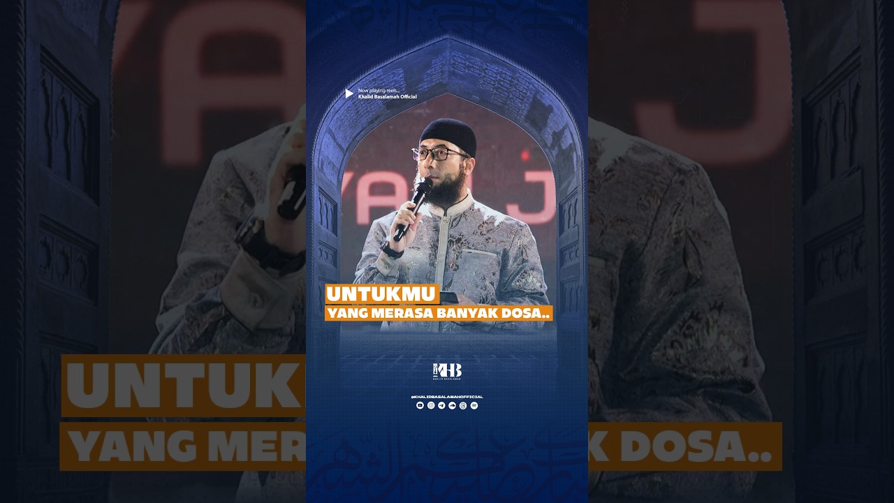 UNTUKMU YANG MERASA BANYAK DOSA - KHALID BASALAMAH cover art