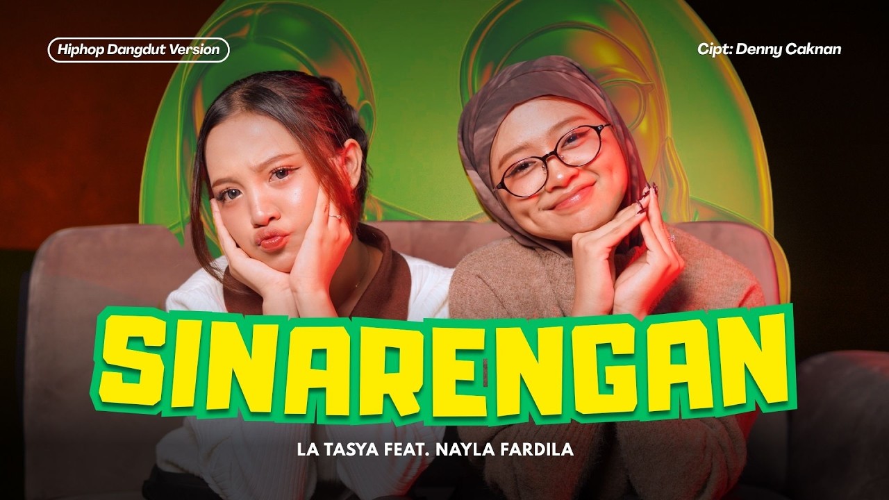 SINARENGAN - La Tasya Feat. Nayla Fardila (HIPHOP DANGDUT VERSION) cover art