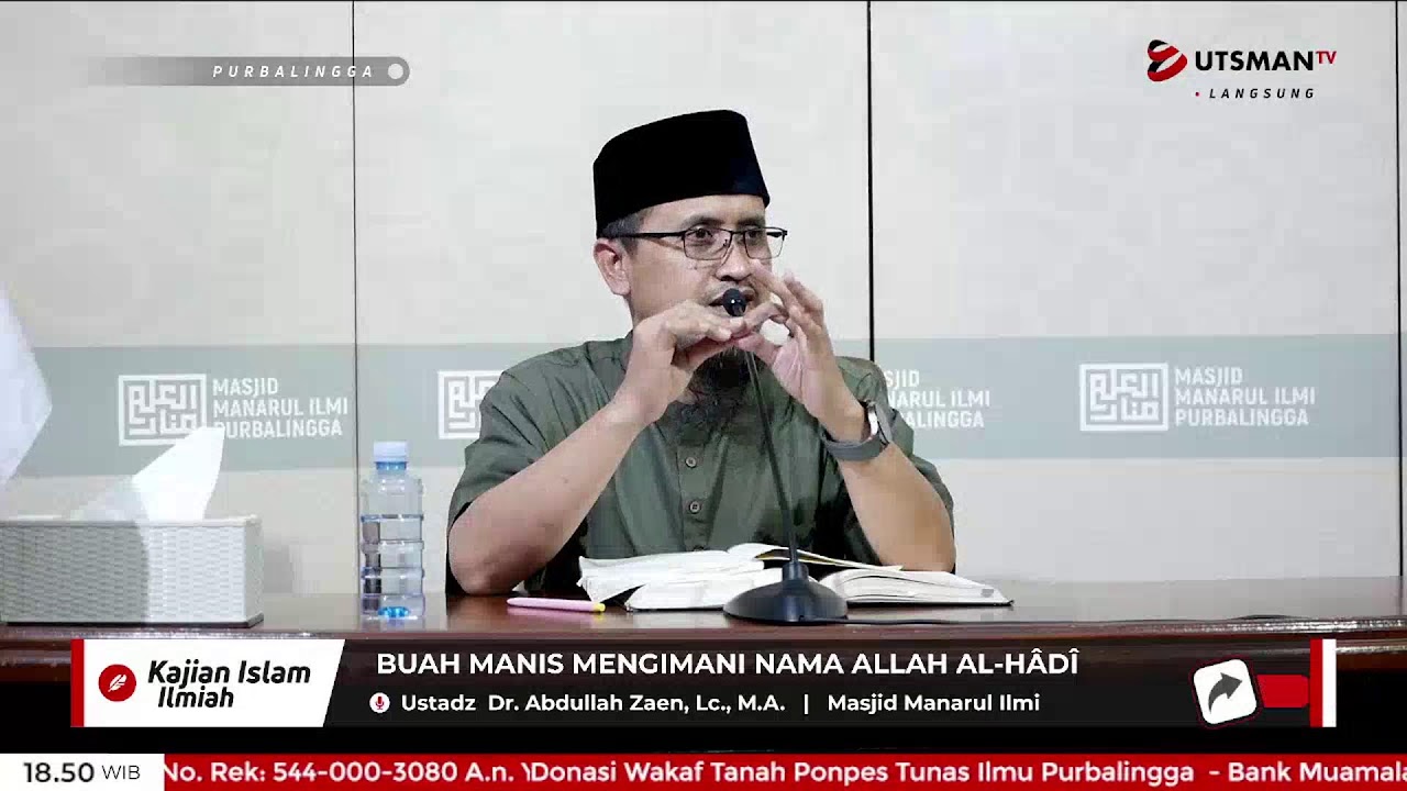 LIVE Buah Manis Mengimani Nama Allah Al-Hâdî - Ustadz Dr. Abdullah Zaen, Lc., M.A. cover art