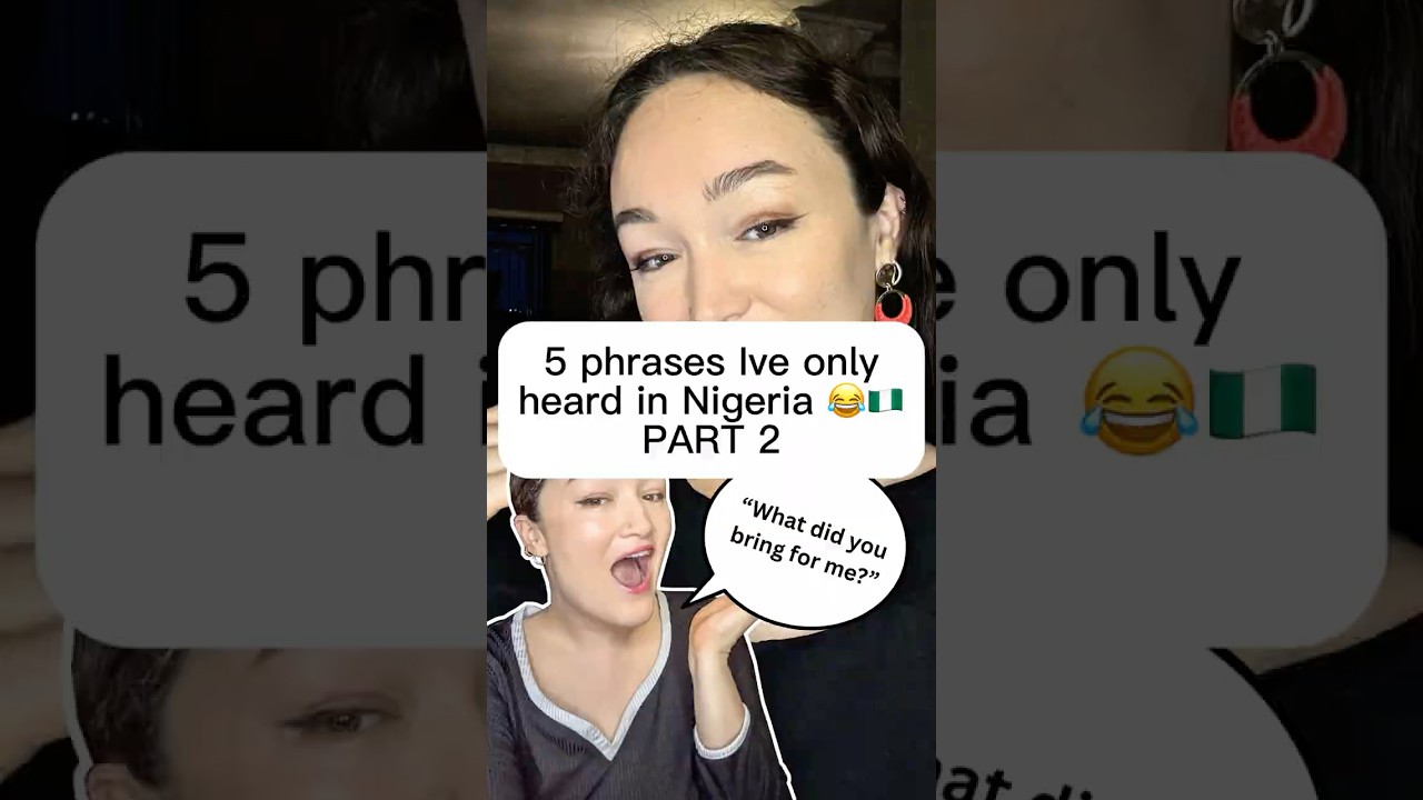 5 phrases I’ve only ever heard in Nigeria - part 2! cover art
