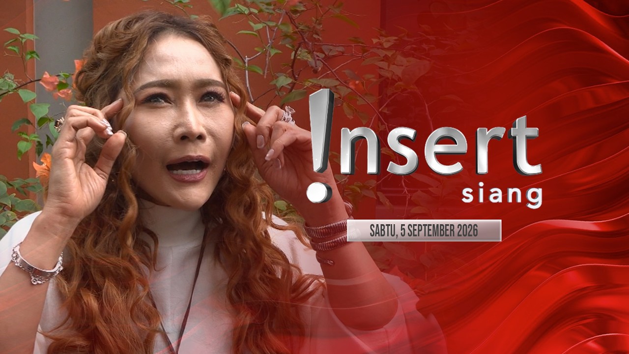 INSERT SIANG 05/09/26 - Inul Daratista Sebut Bilqis Masuk Kriteria Calon Menantu [FULL] cover art