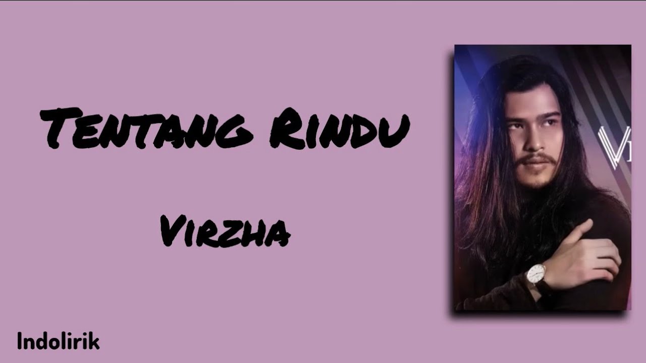 Tentang Rindu - Virzha | Lirik Lagu cover art
