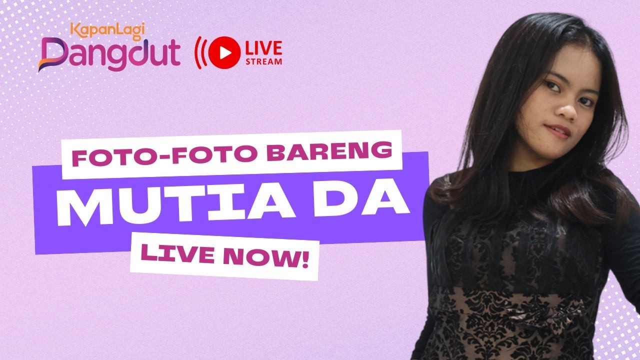 LIVE NOW! Mutia DA di Kapanlagi.com cover art