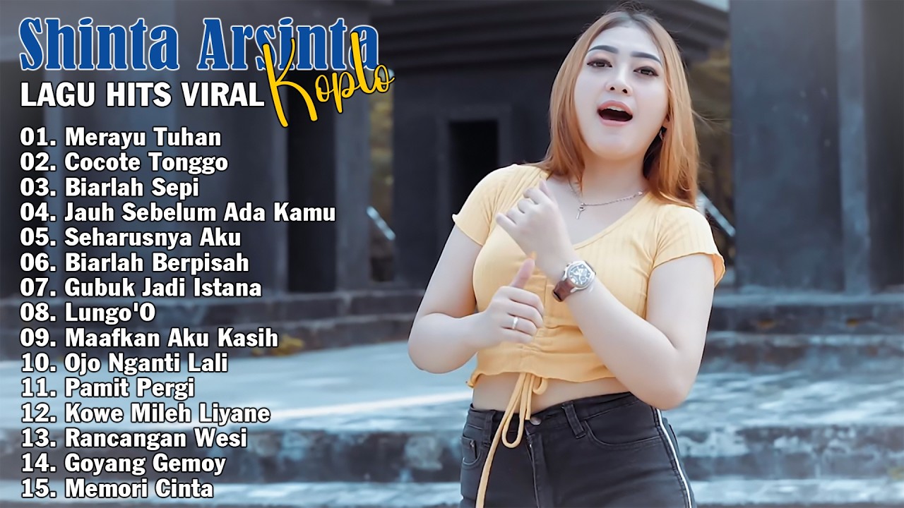 SHINTA ARSINTA - Kumpulan Lagu Terbaik Shinta Arsinta - Merayu Tuhan, Cocote Tonggo, Biarlah Sepi cover art