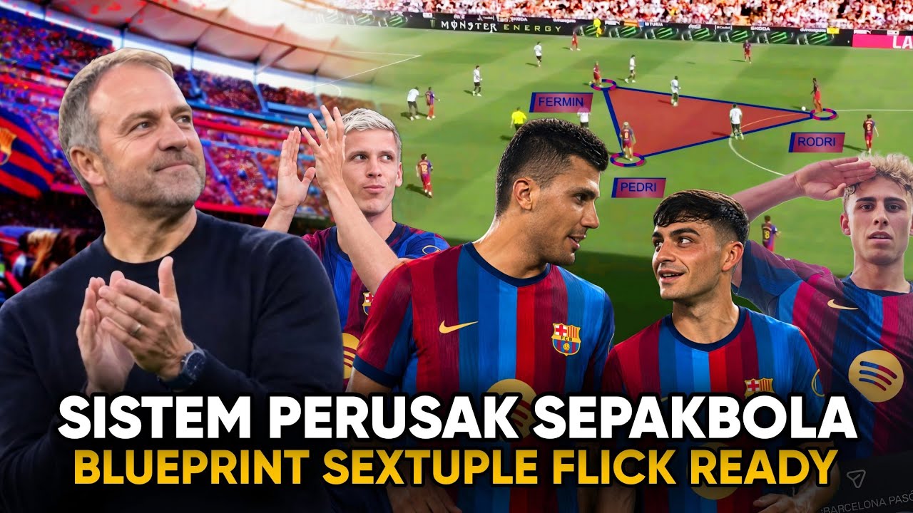 Duet HARAM Barca! Rodri-Pedri Pakai Invisible Triangle, BLUEPRINT Gila Flick KLONING Sextuple Bayern cover art