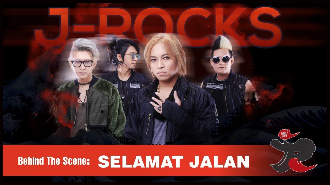 [Behind The Scene] J-Rocks | Selamat Jalan cover art