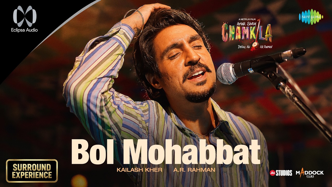 Bol Mohabbat - Eclipsa Audio | Amar Singh Chamkila | Diljit Dosanjh, A.R.Rahman, Kailash Kher cover art