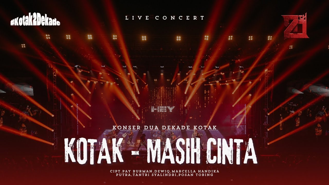 KOTAK - Masih Cinta #KonserDuaDekadeKOTAK