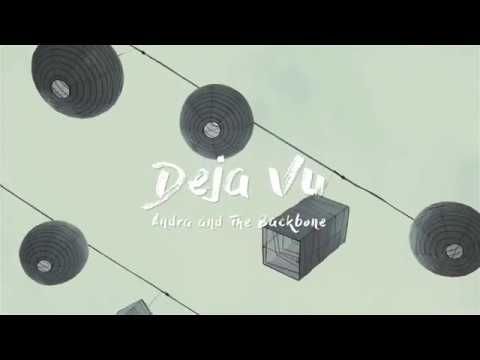 ANDRA AND THE BACKBONE - DEJA VU (OFFICIAL LYRIC VIDEO) cover art