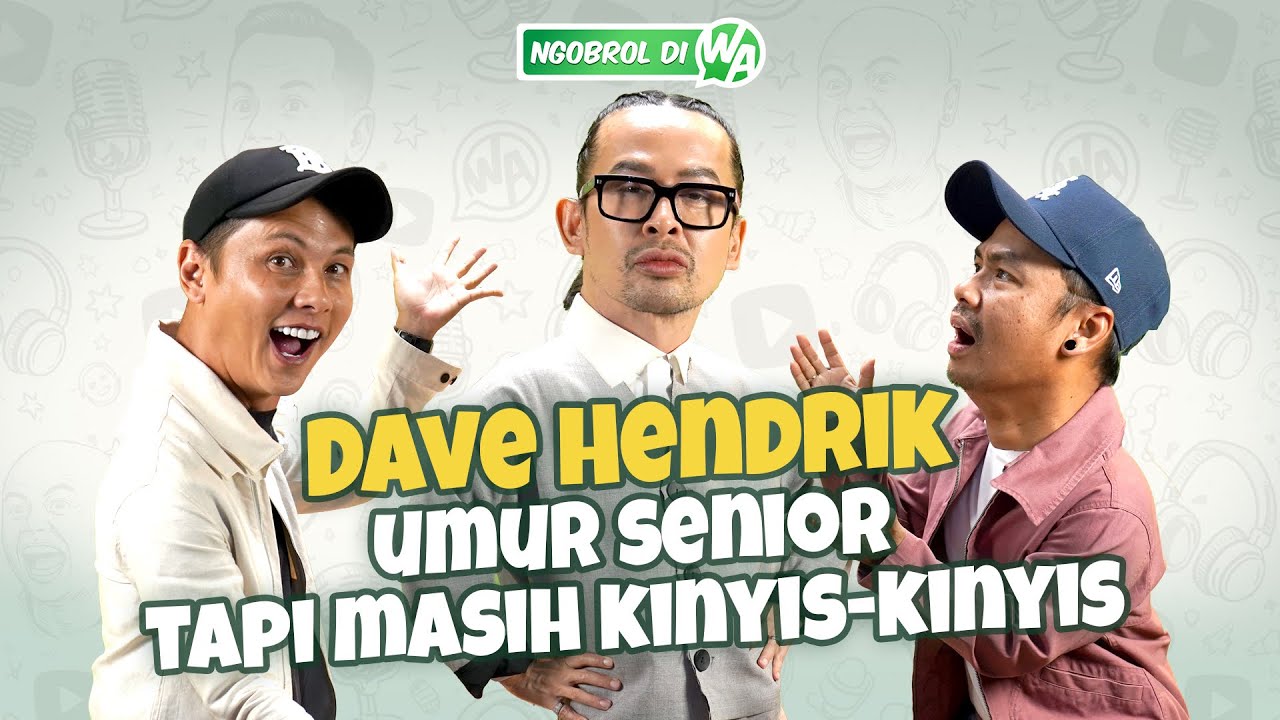 DAVE HENDRIK POLISI FASHION SELEBRITI! WENDI SAMPE TAKUT KALO KETEMU! - NGOBROL DI WA EPS.70 cover art