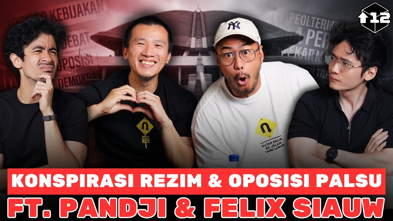 KONSPIRASI REZIM & OPOSISI PALSU FT. PANDJI PRAGIWAKSONO & FELIX SIAUW cover art