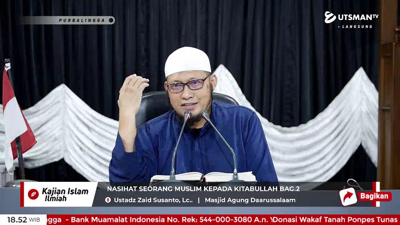 LIVE Nasihat Seorang Muslim Kepada Kitabullah Bag.2 - Ustadz Zaid Susanto, Lc. cover art
