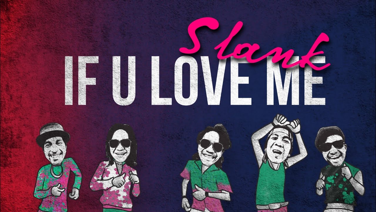 Slank - If U Love Me (Official Music Video) cover art