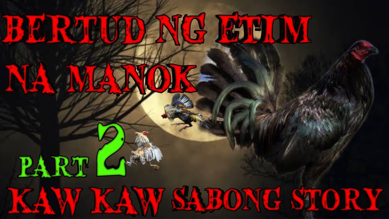 BERTUD NG ETIM NA MANOK SABONG STORY cover art