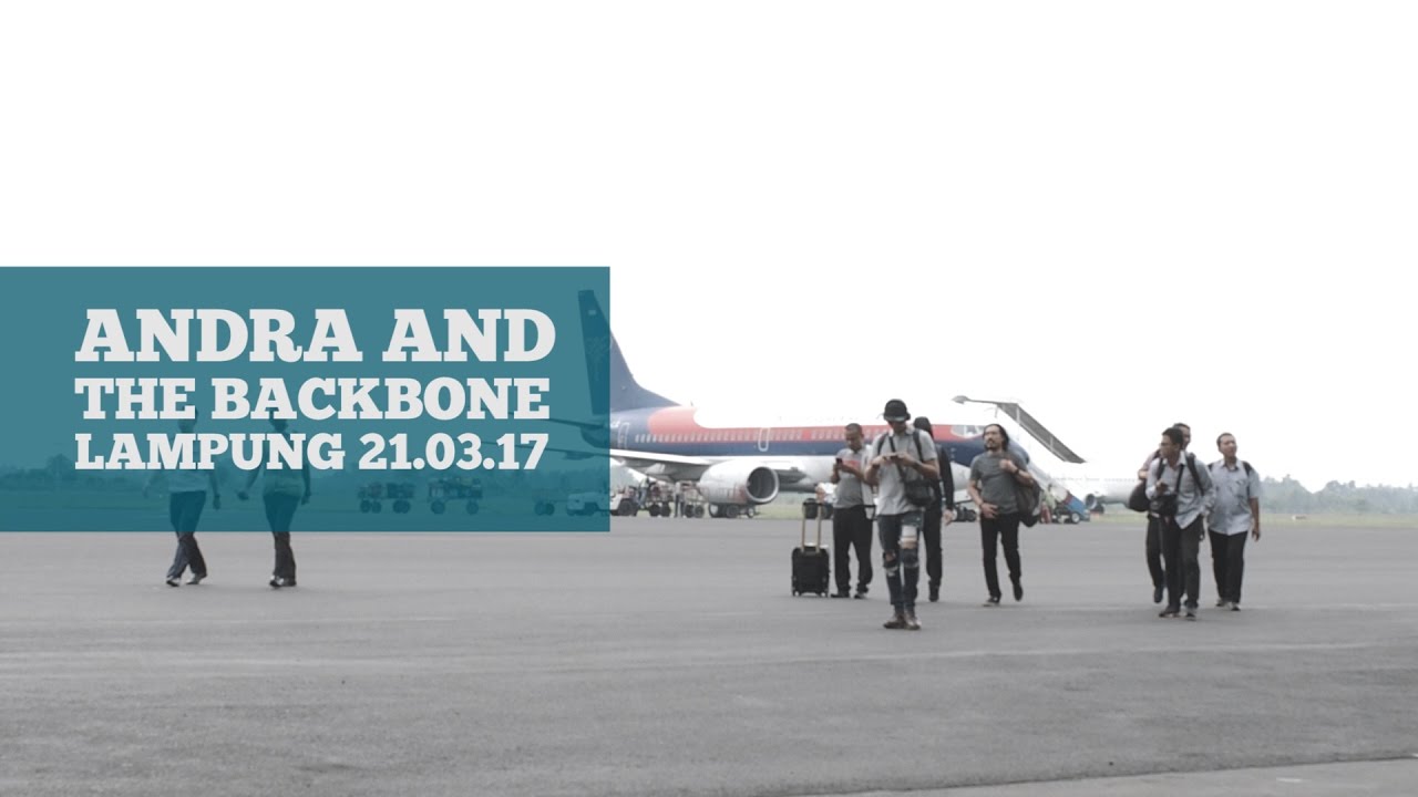 ANDRA AND THE BACKBONE - LAMPUNG 21.03.17 (SHOW DIARIES #2) HD cover art