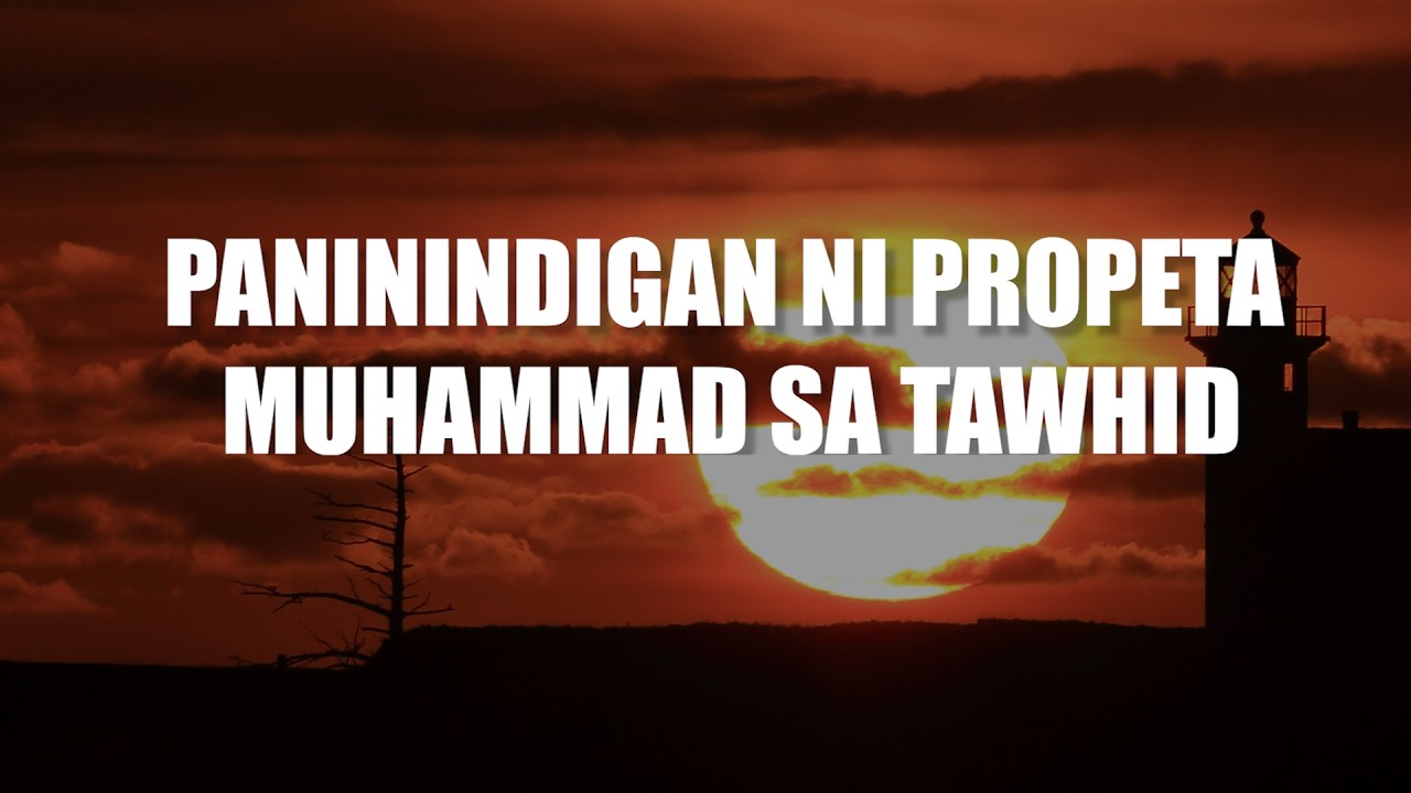 Paninindigan ni Propeta Muhammad sa Tawhid cover art