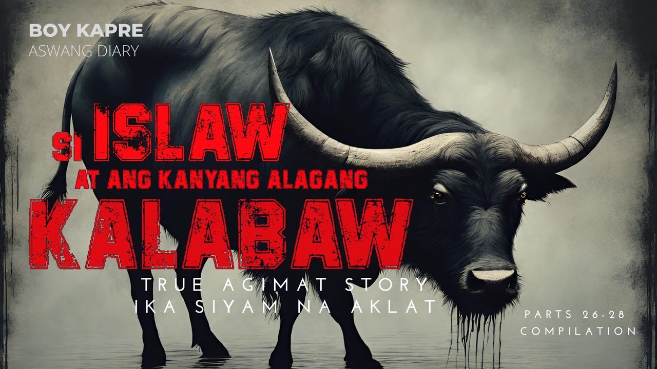 SI ISLAW AT ANG ALAGA NYANG KALABAW | IKA 9 na AKLAT | True Agimat Story | BOY KAPRE ASWANG DIARY cover art