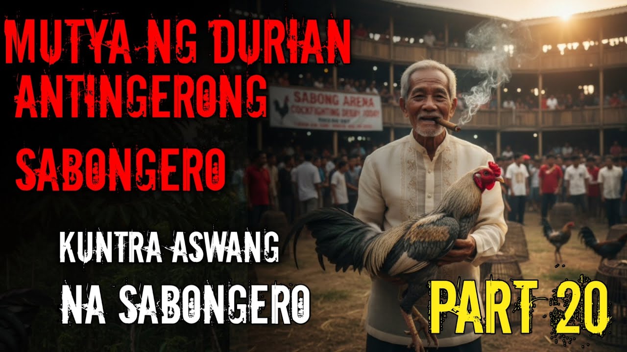 MUTYA NG DURIAN SEERTE SA SABONGERO AT ANTINGERO 20 cover art
