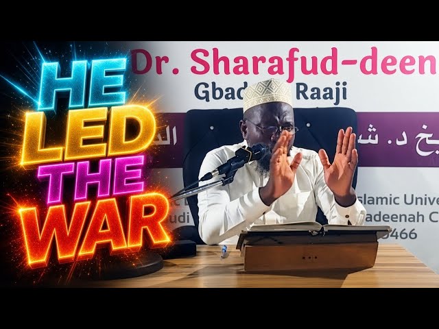 A GOOD EXAMPLE IS PROPHET MUHAMMAD ﷺ✅ — DR SHARAFUDDEEN GBADEBO RAJI حفظه الله ورعاه cover art