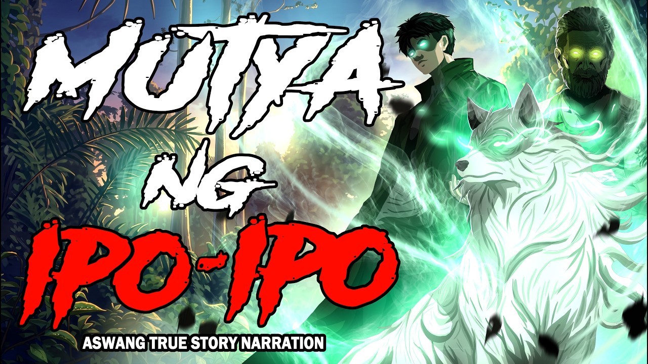 MUTYA NG IPO IPO (Aswang True Story) cover art