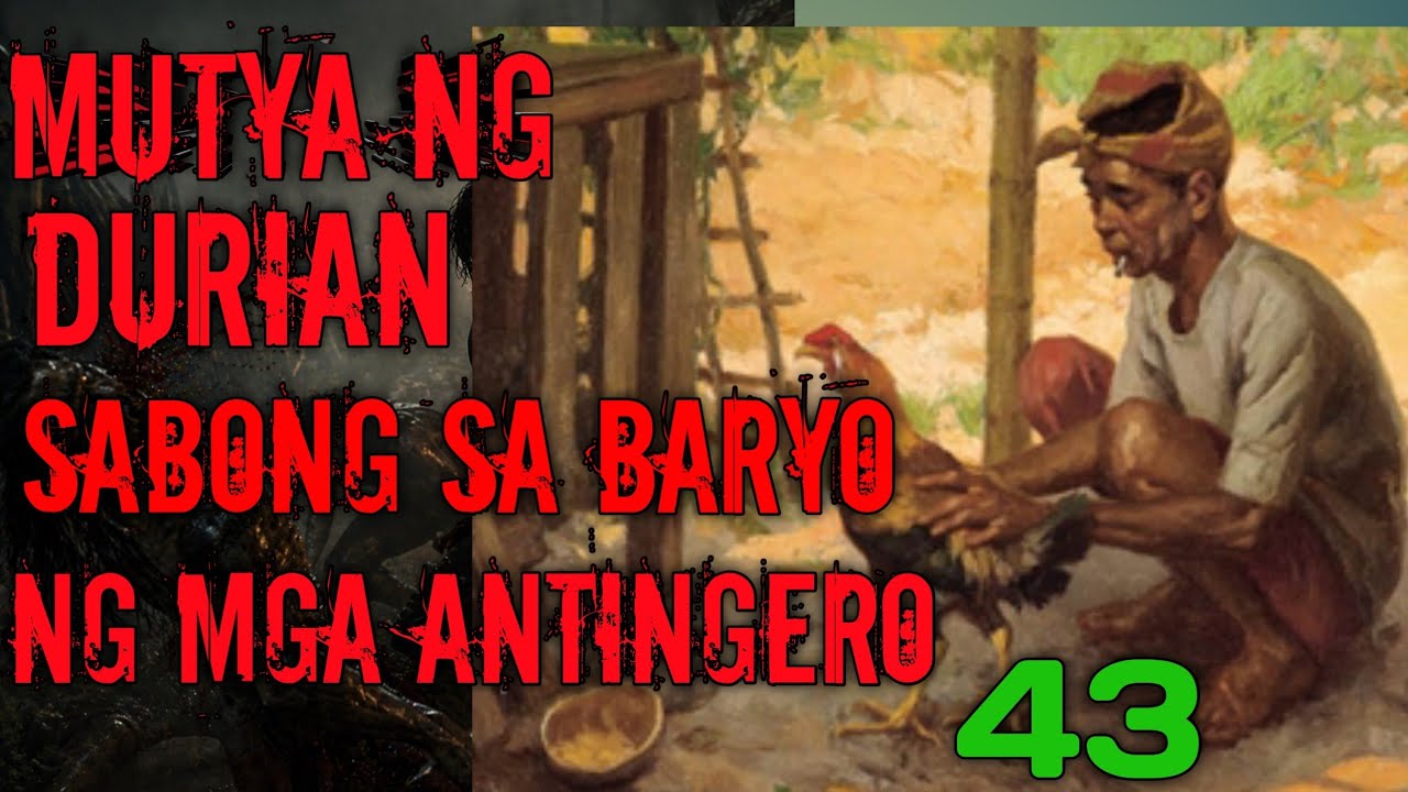 MUTYA NG DURIAN SABONGERONG ANTINGERO 43 cover art