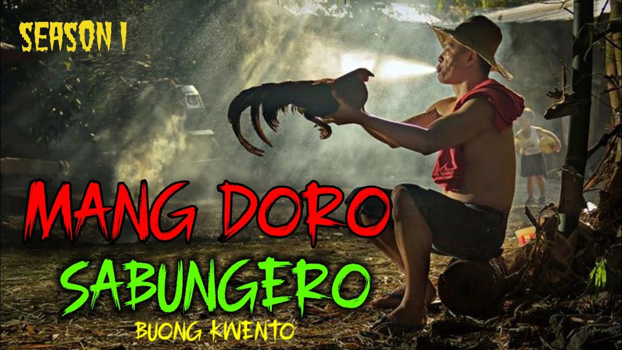 FULL STORY I MANG DORO SABUNGERO I KABABALAGHAN I MISTERYO I TRUE STORY cover art