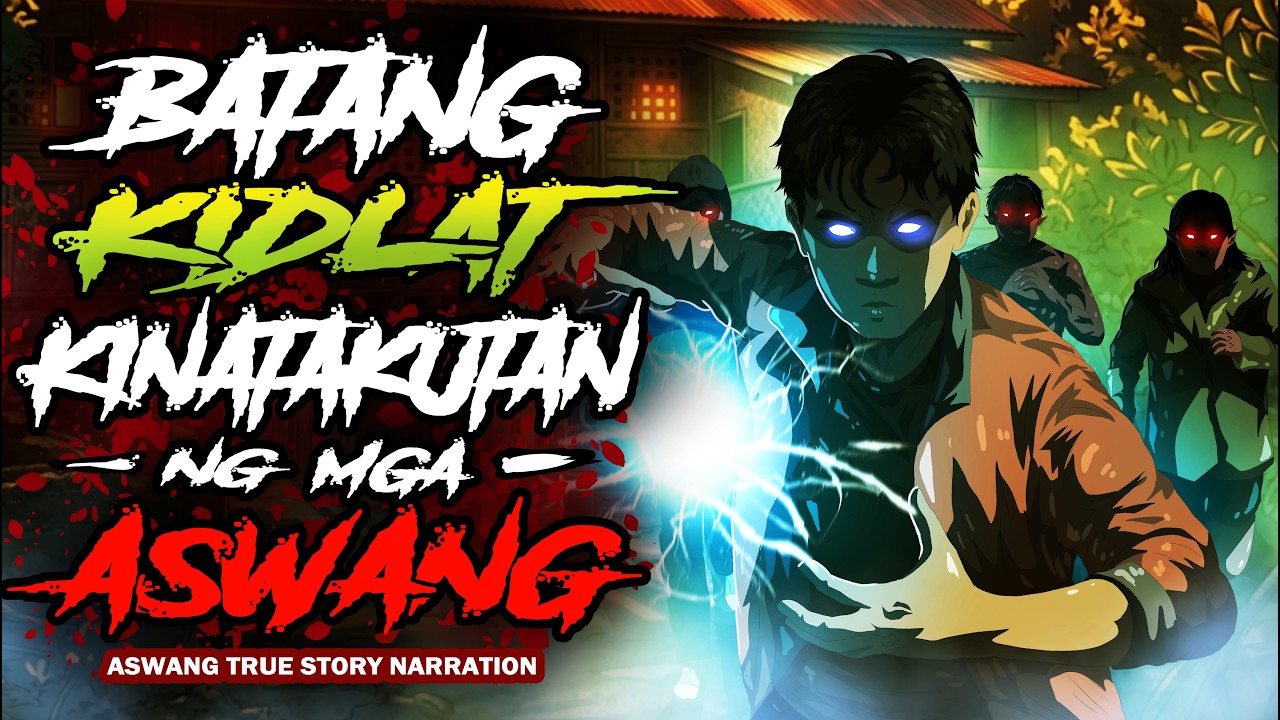 BATANG KIDLAT KINATAKUTAN NG MGA ASWANG ( Aswang True Story ) cover art