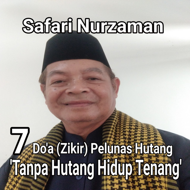 7 Doa (zikir) Pelunas Hutang 'Tanpa Hutang Hidup Tenang' cover art