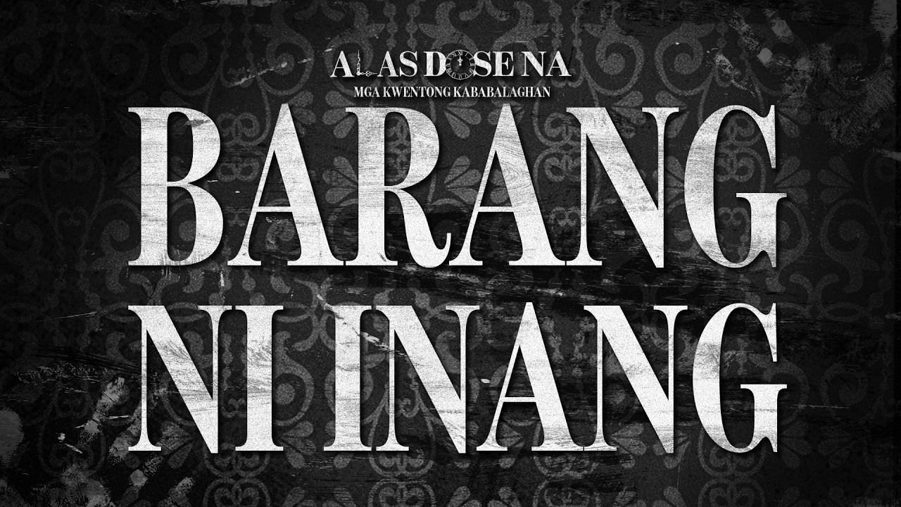 “Barang ni Inang” | Alas Dose Na Horror Stories cover art