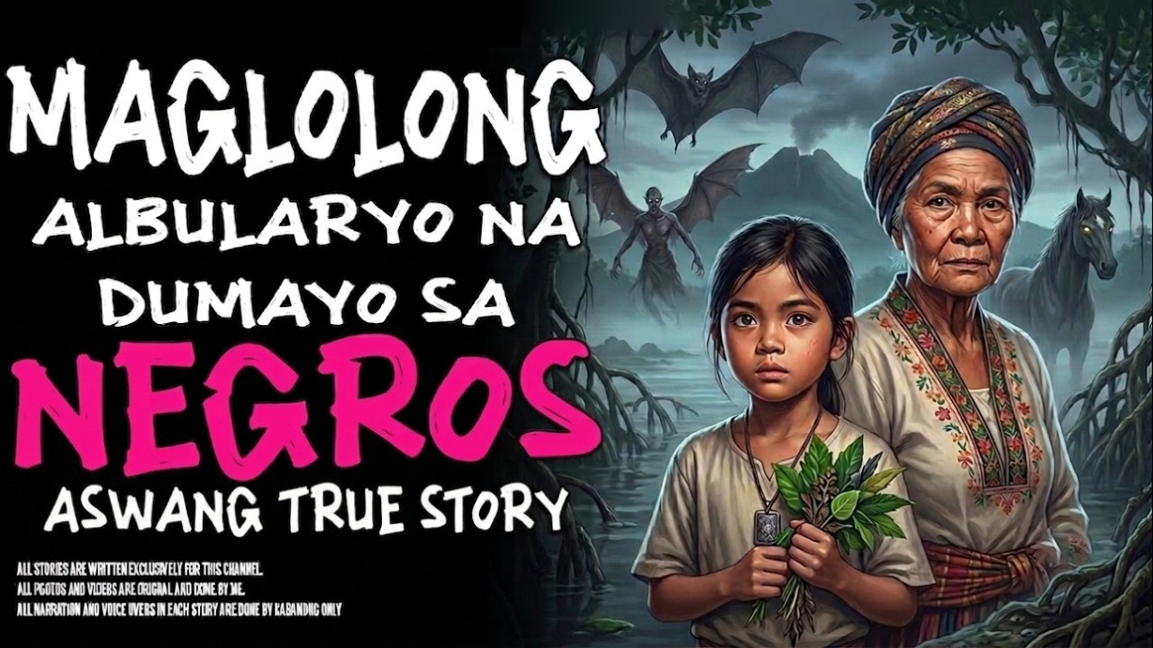 MAGLOLONG ALBULARYO NA DUMAYO SA NEGROS | Kwentong Aswang | True Story cover art
