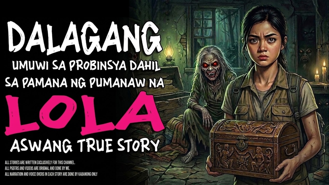 DALAGANG UMUWI SA PROBINSYA DAHIL SA PAMANANG NG PUMANAW NA LOLA | Kwentong Aswang | True Story cover art