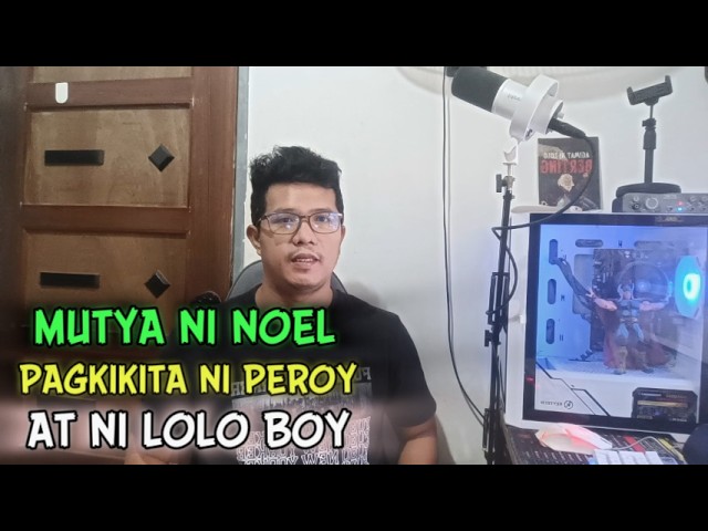 MUTYA NI NOEL AT ANG PAGKIKITA NI PEROY AT LOLO BOY cover art