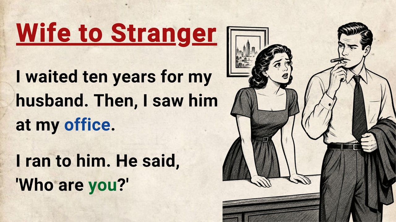Learn English through Stories Level 3 ⭐ Wife to Stranger - Emotional English Story for Listening cover art