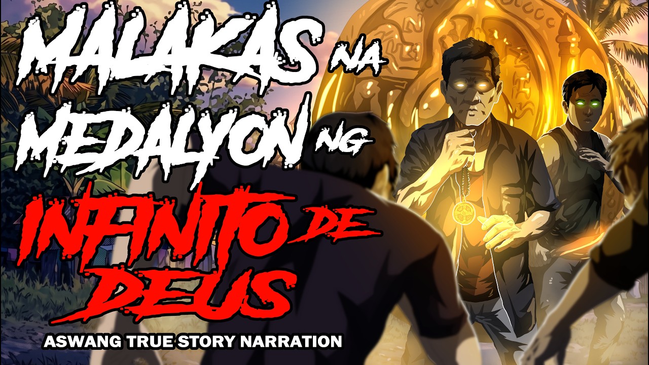 MALAKAS NAMEDALYON NG INFITO DE DEUS (Aswang True Story) cover art